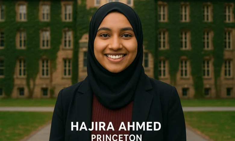 Hajira Ahmed Princeton